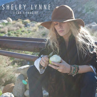 Better - Shelby Lynne