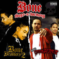 Rollin, Drinkin - Bone Thugs-N-Harmony