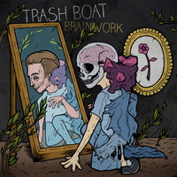 As Seen On Screen - Trash Boat