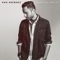 Faith Is - Dan Bremnes