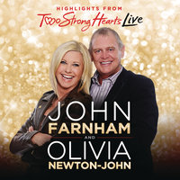 Two Strong Hearts - John Farnham, Olivia Newton-John