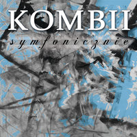 Myślę O Tobie - Kombii