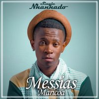 Só Te Olho - Messias Maricoa