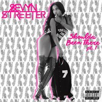 Shoulda Been There - Sevyn Streeter, B.o.B