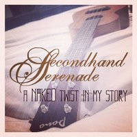 Goodbye - Secondhand Serenade