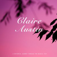 Ill Never Be the Same - Claire Austin