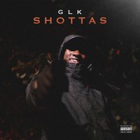 Shottas - GLK