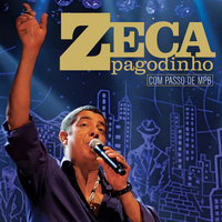 Maneiras - Zeca Pagodinho, O Rappa