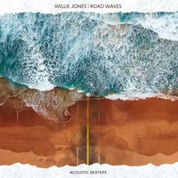Where Were You - Willie Jones