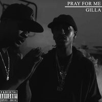 Pray for Me - Gilla