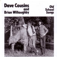 Lay Down - Dave Cousins, Brian Willoughby