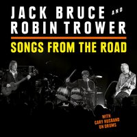 Come to Me - Jack Bruce, Robin Trower