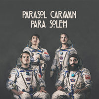 Rising - Parasol Caravan