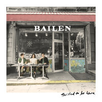 I Was Wrong - BAILEN