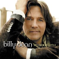 Somewhere In My Broken Heart - Billy Dean