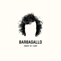 Ça, tu me - Barbagallo