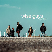 Das wärs gewesen - Wise Guys
