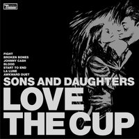 Broken Bones - Sons and Daughters