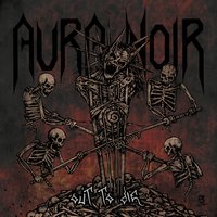 Trenches - Aura Noir