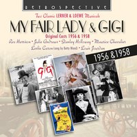My Fair Lady, Act I: "I Could Have Danced All Night" (Eliza Doolittle, Mrs. Pearce & Maids) - Фредерик Лоу