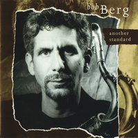 I Could Write A Book - Bob Berg