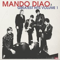 Clean Town - Mando Diao