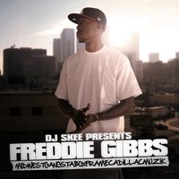 Talkin' 'Bout You - Freddie Gibbs