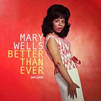 Goodbye and Good Luck - Mary Wells