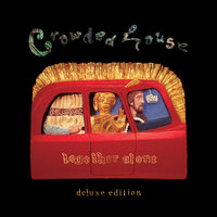Catherine Wheels - Crowded House