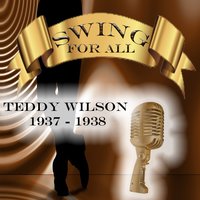 Can't Help Lovin'dat Man - Teddy Wilson, Джордж Гершвин
