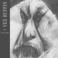 3 AM - Vex Ruffin