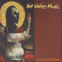 Incisions - Hot Water Music