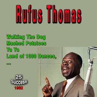 Sister's Got a Boyfriend - Rufus Thomas