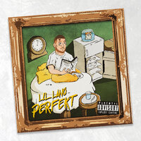 Perfekt - Lil Lano