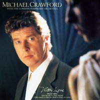 With You I'm Born Again - London Symphony Orchestra, Michael Crawford