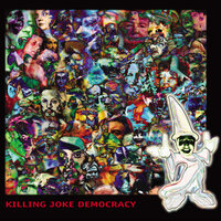Savage Freedom - Killing Joke