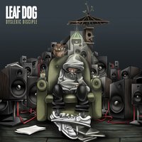 Good Times - Leaf Dog, Dabbla