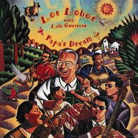 Buzz Buzz Buzz - Los Lobos, Lalo Guerrero