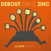 Oublie-moi - Debout sur le zinc