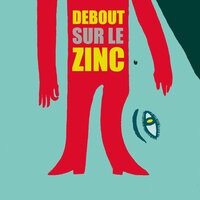 Au comptoir - Debout sur le zinc