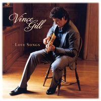 When Love Finds You - Vince Gill
