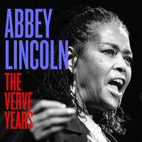Not To Worry - Abbey Lincoln