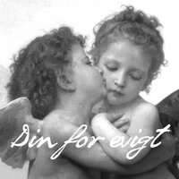 Din For Evigt - Burhan G