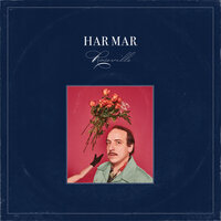 Hearts Have Misspoken - Har Mar Superstar