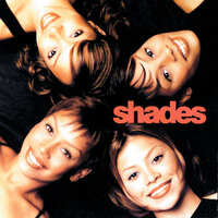 Why - Shades