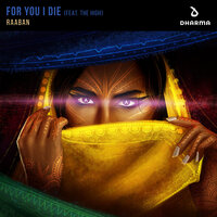 For You I Die - Raaban, The High