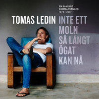 Här under sommarhimlen - Tomas Ledin