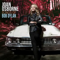 Tangled up in Blue - Joan Osborne