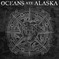 Taming Lions - Oceans Ate Alaska