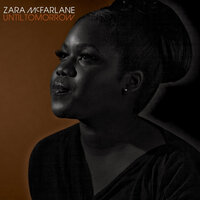 Until Tomorrow - Zara McFarlane